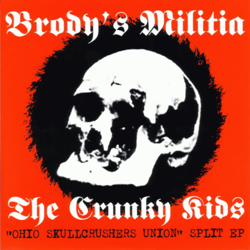 Brody's Militia : Ohio Skullcrushers Union